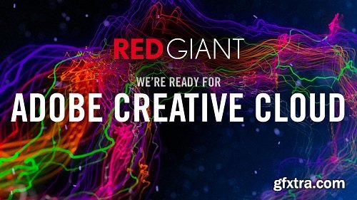 Red Giant Complete Suite 2018 for Adobe CC 2019 (Updated 12.2018) WIN