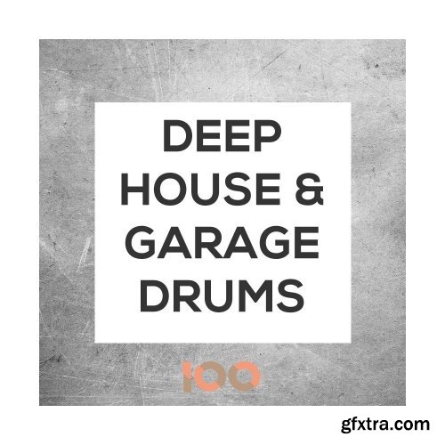 100 Deep House and Garage Drums WAV