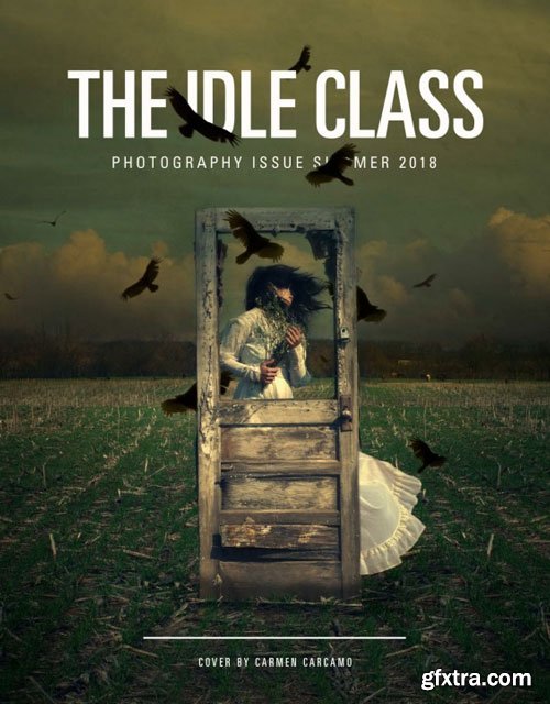 The Idle Class - Summer 2018 (Photography Issue)