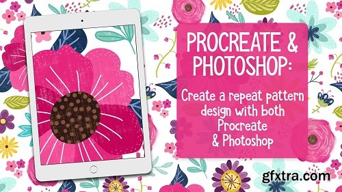 Procreate & Photoshop: Creating a Repeat Pattern With Procreate & Photoshop