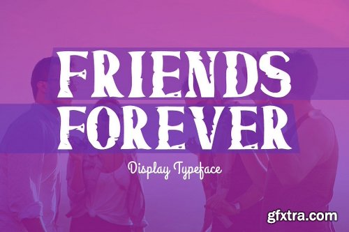 CreativeMarket Friends Forever Typeface 3072859