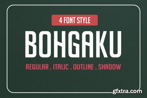 Bohgaku Family Font Family - 4 Fonts