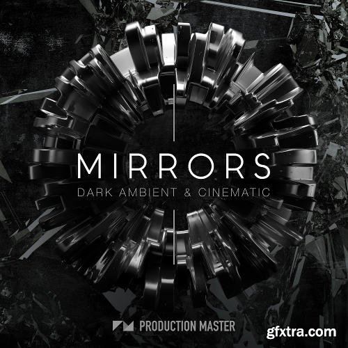 Production Master Mirrors Dark Ambient And Cinematic WAV-DISCOVER
