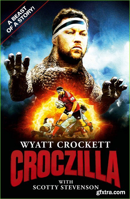Wyatt Crocket – Croczilla: A Beast of a Story
