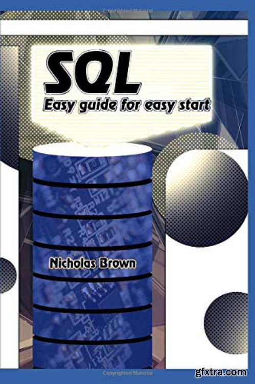 SQL: Easy guide for easy start
