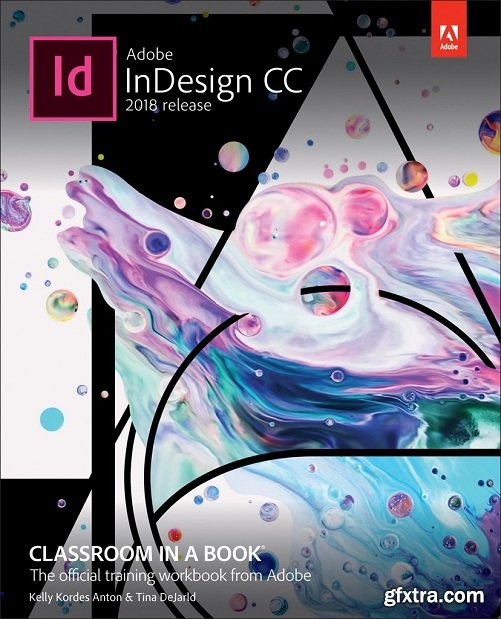 Adobe InDesign CC Classroom in a Book (2018 release) + Tutorial Files