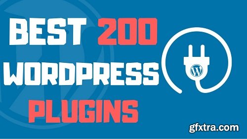 The Ultimate Guide to the Best 200 WordPress Plugins