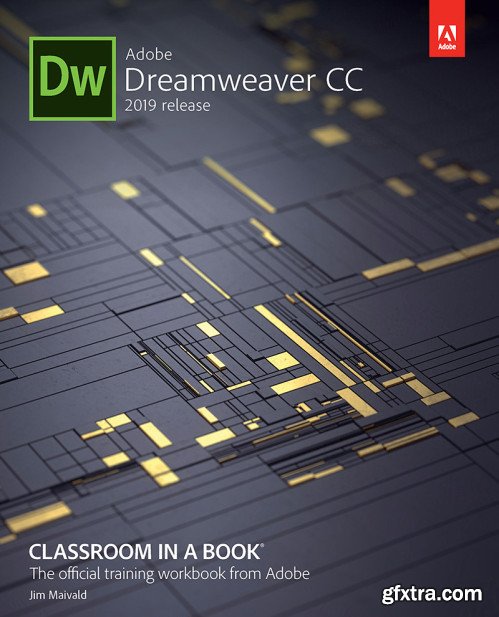 Adobe Dreamweaver CC Classroom in a Book (2019 Release) + Tutorial Files