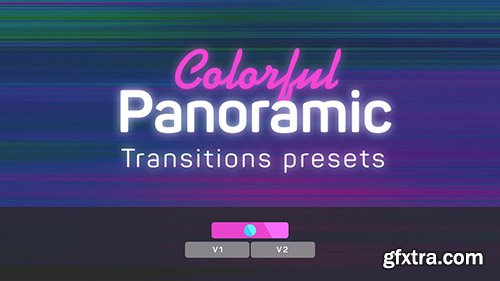 Colorful Panoramic Transitions Presets - Premiere Pro Templates 143319