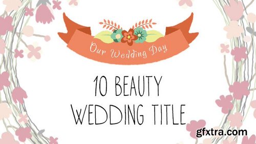 Videohive 10 Beauty Wedding Titles 12628880