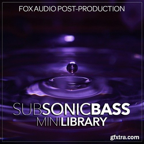 Fox Audio Post Production Sub Sonic Bass Mini Library WAV-DISCOVER