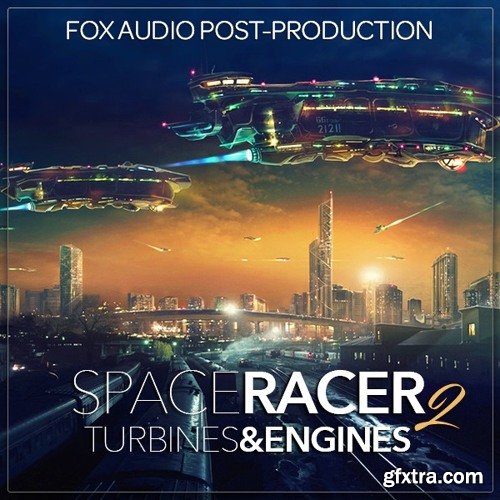 Fox Audio Post Production Space Racer 2 Turbines And Engines WAV-DISCOVER