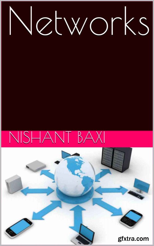 Networks by Nishant Baxi
