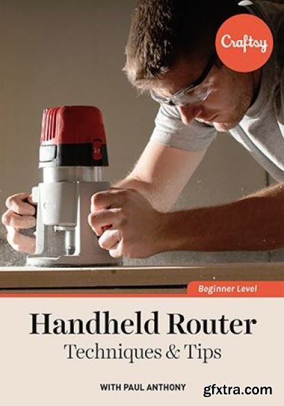 Handheld Router Techniques & Tips