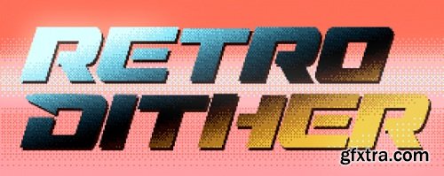 RetroDither v1.31 for After Effects