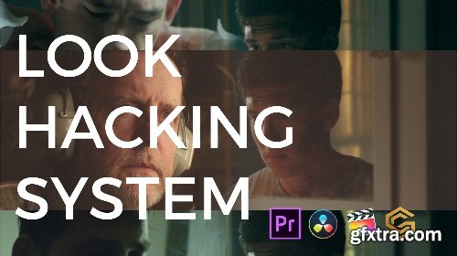 Color Grading Central - Look Hacking System