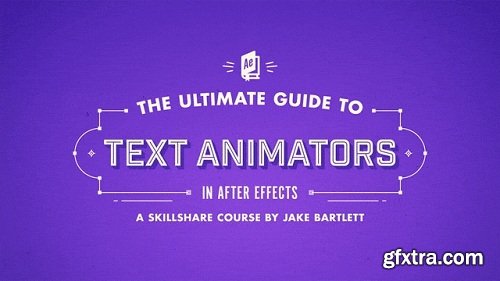 The Ultimate Guide to Text Animators in After Effects