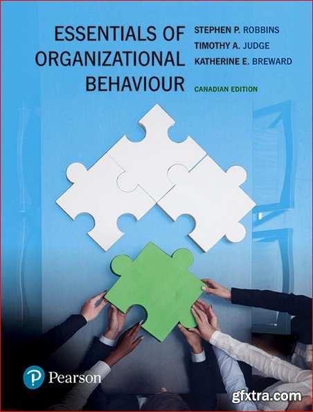 Essentials of Organizational Behaviour, Canadian Edition