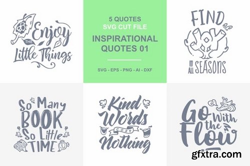 5 Inspirational Quotes SVG - 01