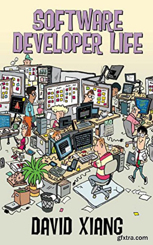 Software Developer Life: Career, Learning, Coding, Daily Life, Stories