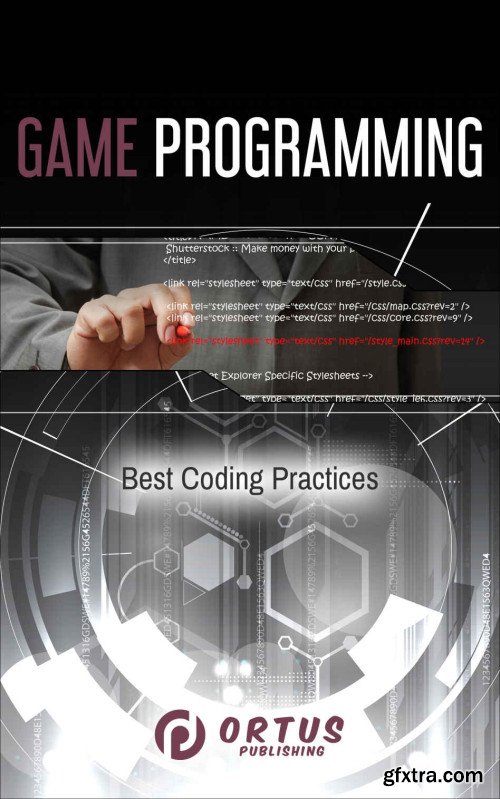 Game Programming: Best Coding Practices (Introduction to Game Design)
