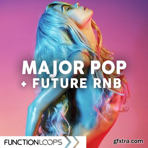 Function Loops Major Pop And Future RnB WAV MiDi-DISCOVER
