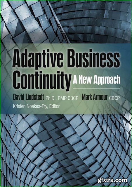 Adaptive Business Continuity: A New Approach
