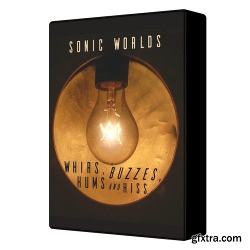 Sonic Worlds Whirs, Buzzes, Hums and Hiss WAV