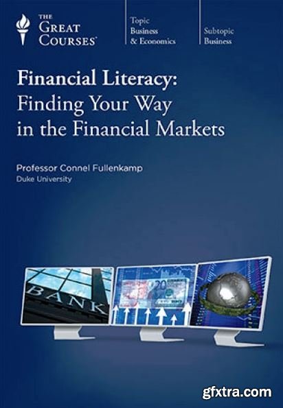 Financial Literacy: Finding Your Way in the Financial Markets