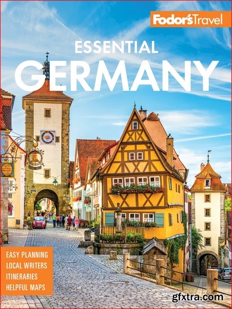 Fodor\'s Essential Germany (Full-color Travel Guide)