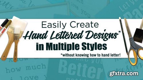 Easily create a hand lettered art piece in multiple styles...without knowing how
