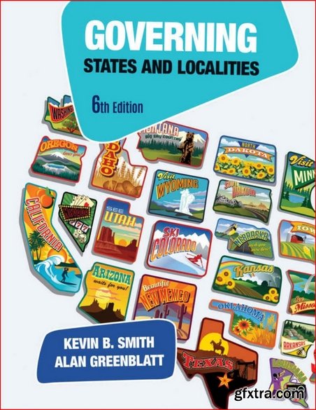Governing States and Localities, Sixth Edition