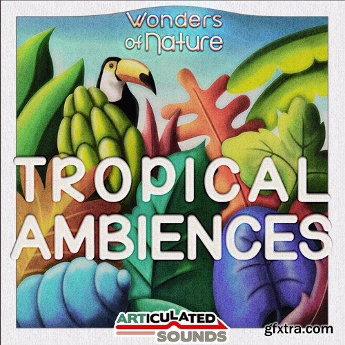 Articulated Sounds Tropical Ambiences WAV-DISCOVER