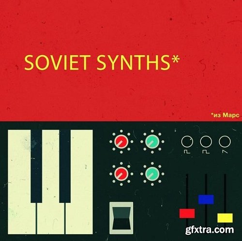 Samples From Mars Soviet Synths From Mars MULTiFORMAT