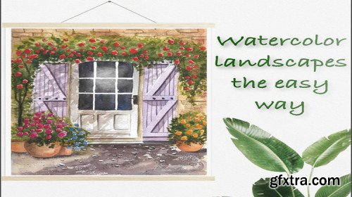 Watercolor Landscapes the Easy Way