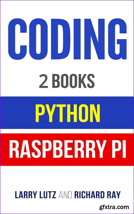 Coding: The Bible: 2 Manuscripts – Python and Raspberry PI