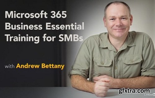 Lynda - Microsoft 365 Business Essential Training for SMBs