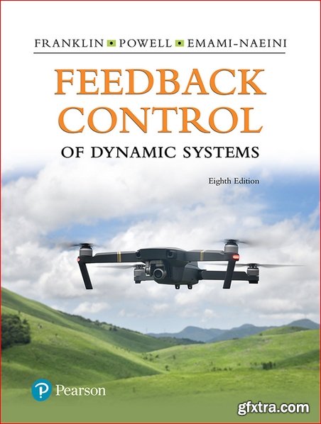 Feedback Control of Dynamic Systems, 8th Edition