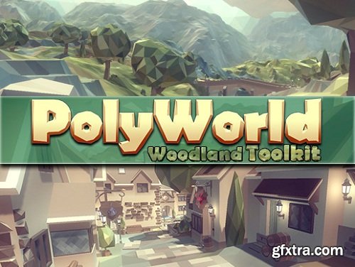 PolyWorld: Woodland Low Poly Toolkit