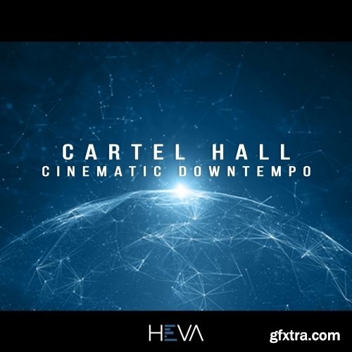 HEVA Cartel Hall Cinematic Downtempo WAV-DISCOVER