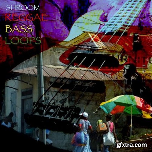 Shroom Reggae Bass Loops WAV
