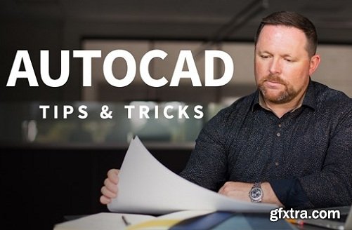 Lynda - AutoCAD: Tips & Tricks [Updated June 2019]