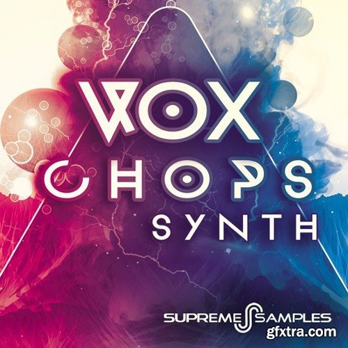 Supreme Samples VoxChops Synth For KONTAKT-DISCOVER