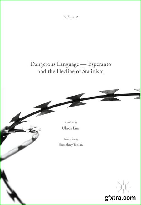 Dangerous Language ? Esperanto and the Decline of Stalinism