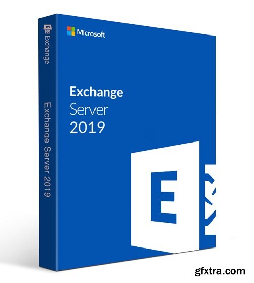 Microsoft Exchange Server 2019 CU1 Build 15.02.330.6 (x64) Multilanguage