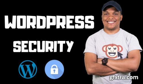 WordPress Security 2019 - Destroy Malware & Defeat Hackers