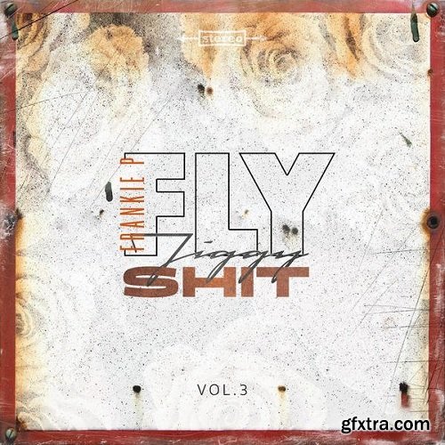 Frankie P Fly Jiggy Shit Vol 3 (Compositions and Stems) WAV-DECiBEL