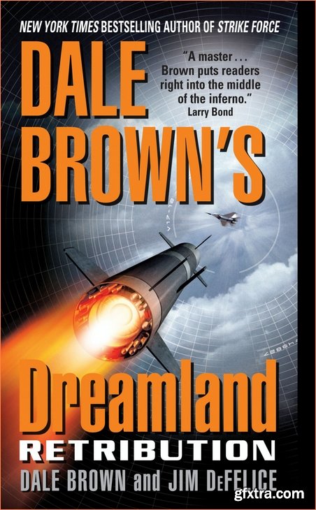 Dale Brown’s Dreamland: Retribution