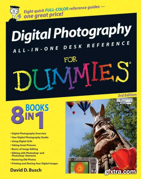 Digital Photography All-in-One Desk Reference for Dummies, 3rd Edition