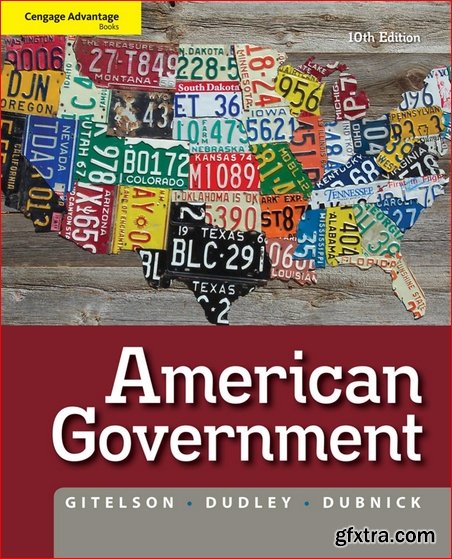 Cengage Advantage Books: American Government 10th Edition